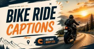 Bike ride captions